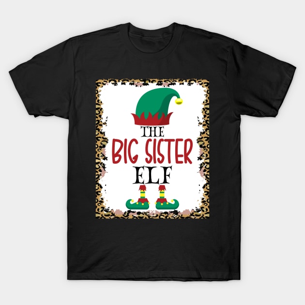 The Big Sister Elf Leopard Elf Christmas Gift T-Shirt by Art master